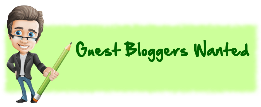 Guest Bloggers Wanted