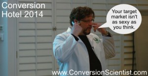 Conversion Hotel Keynote: creating personas instead of relying solely on demographics to find target market