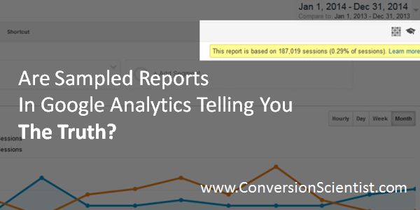 Are Sampled Reports in Google Analytics Telling You the Truth?