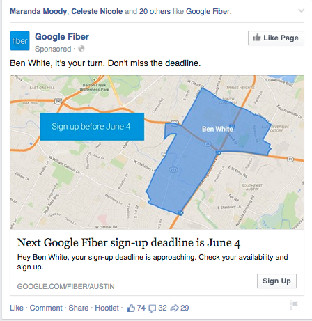I saw a retargeting ad about Google Fiber when I logged into Facebook