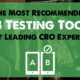 The most recommended AB Testing Tools by Leading CRO Experts