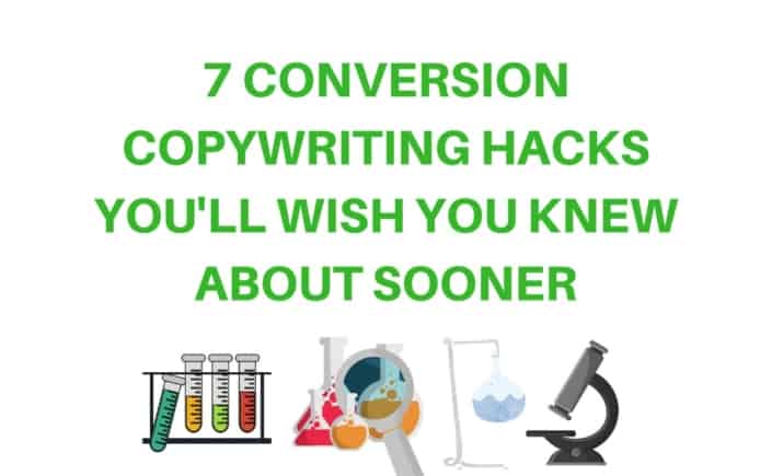 7 Conversion Copywriting Hacks You’ll Wish You Knew About Sooner