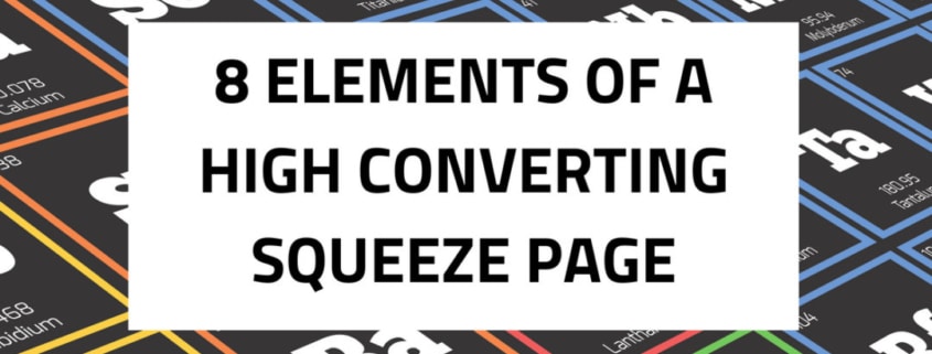 8 Elements of a High Converting Squeeze Page