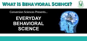 What Is Behavioral Science?